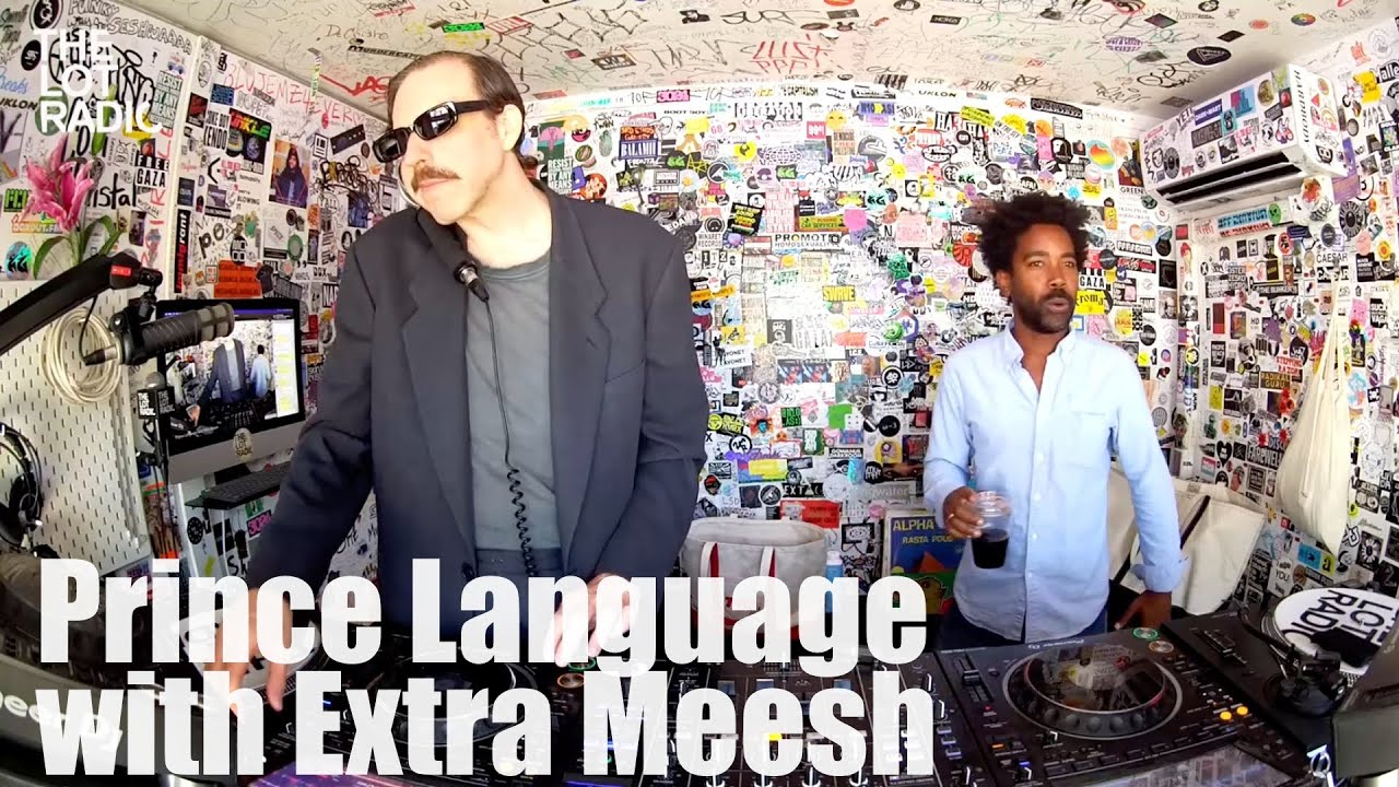 Prince Language with Extra Meesh @TheLotRadio  07-03-2024