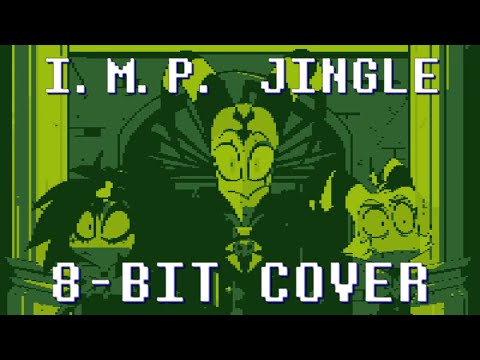 Helluva Boss - I.M.P. Jingle (8-bit cover)