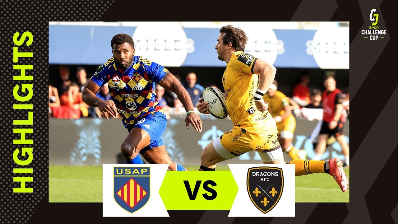 Temps Forts - USAP v Dragons FC | EPCR Challenge Cup 2025/26