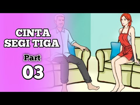 CINTA SEGITIGA Part 3  || Film Animasi romantis