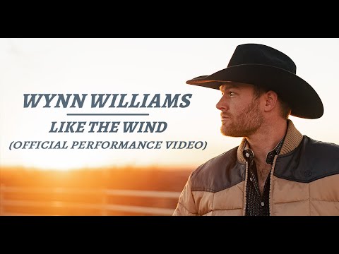 Wynn Williams - Like The Wind (Official Performance Video)