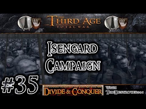 Third Age Total War: Divide and Conquer v0.52 - Isengard Campaign #35