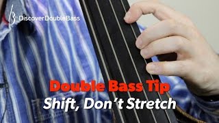 Shift, Don't Stretch - Double Bass Lesson