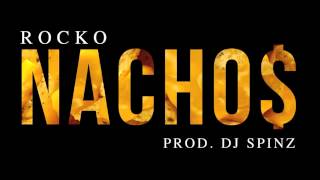 Rocko - NACHO$