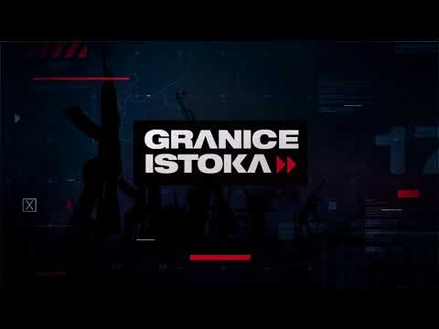 Granice istoka 23 - Petak 21:30