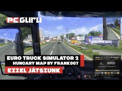 Euro Truck Simulator 2: Hungary Map - Ezzel játszunk / pcguru.hu