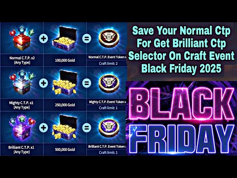 Save Your Normal Ctp For Get Brilliant Ctp Selector On Craft Black Friday 2025 - Marvel Future Fight
