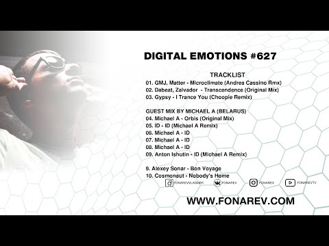 FONAREV - Digital Emotions # 627 |  Guest mix by Michael A (Belarus)