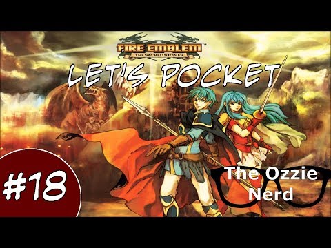 Let's Pocket! Fire Emblem: The Sacred Stones (Part 18)