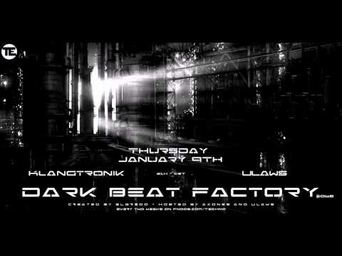 Klangtronik - Dark Beat Factory Podcast #068 (FNOOB Techno Radio) - 09.01.2014