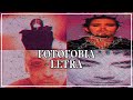 La Ley - Fotofobia - LETRA ESPAÑOL -