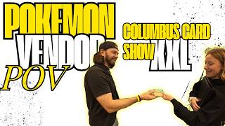 Pokemon Vendor POV Columbus Card Show XXL 5.23.26