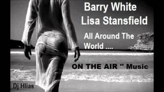 Lisa Stansfield &amp; Barry White - All Around The World