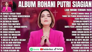 Download lagu KUPERLU ENGKAU TUHAN - PUTRI SIAGIAN FULL ALBUM (LIRIK) LAGU ROHANI TERBARU 2026 PENYEJUK HATI mp3 Download lagu KUPERLU ENGKAU TUHAN - PUTRI SIAGIAN FULL ALBUM (LIRIK) LAGU ROHANI TERBARU 2026 PENYEJUK HATI mp3
