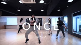 Once (feat. d.ear) - ReX.D | Yeji Lee Choreography