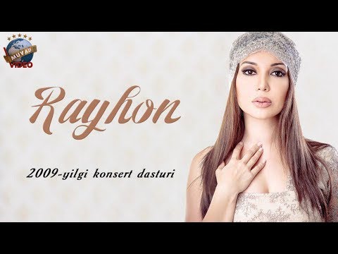 Rayhon - 2009 yilgi konsert dasturi