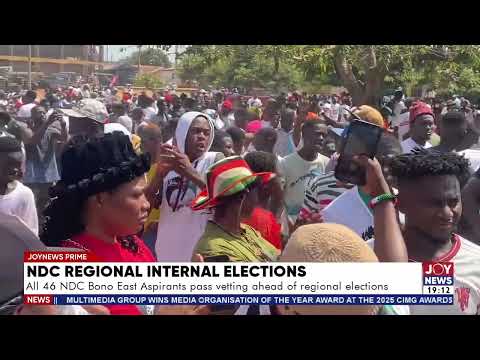 NDC Regional elections: All 46 NDC Bono East Aspirants pass vetting ahead of regional elections