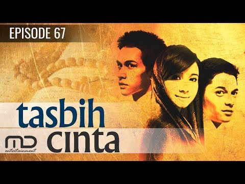 Tasbih Cinta - Episode 67