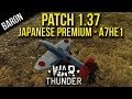 War Thunder A7He1 New Japanese Premium Plane Patch 1 37