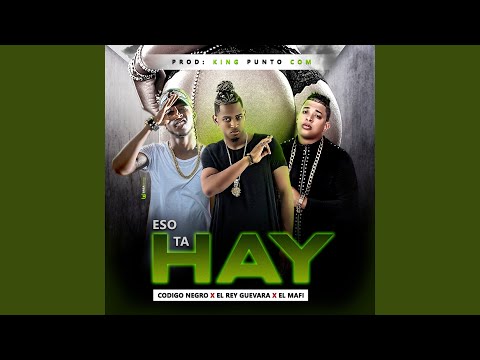 Eso Ta Hay