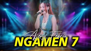 Download lagu NGAMEN 7 - AJENG FEBRIA | NEW ASTINA ( LIVE MUSIC) mp3