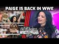 Paige S Surprise WrestleMania Return Our Reactions