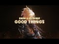 Ekoh Lø Spirit GOOD THINGS Lyrics