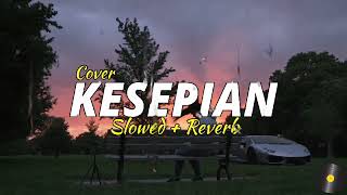 Download lagu KESEPIAN - VIERRA ( SLOWED   REVERB ) COVER BY PI7U REGGAE mp3