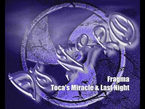 Fragma & Dj Niro - Tocas Miracle & Last Night