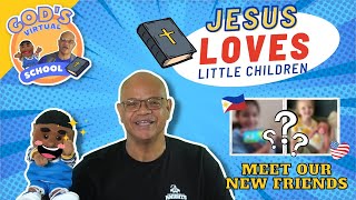 Jesus Loves Little Children | God Virtual School