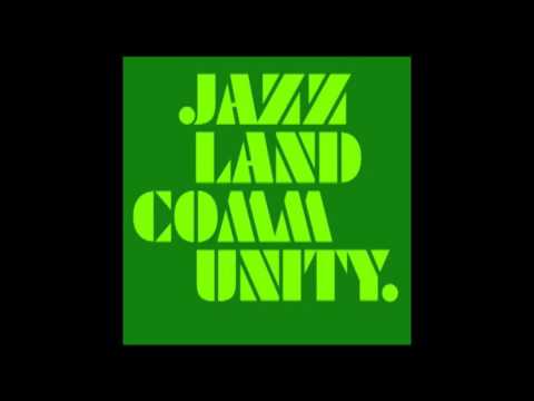 Jazzland Community (Bugge Wesseltoft) - Sweden