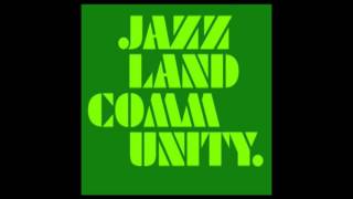 Jazzland Community (Bugge Wesseltoft) - Sweden