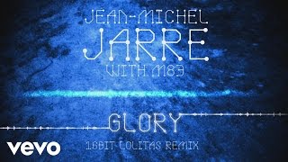 Jean-Michel Jarre, M83 - Glory (16Bit Lolitas Remix) (Audio Video)