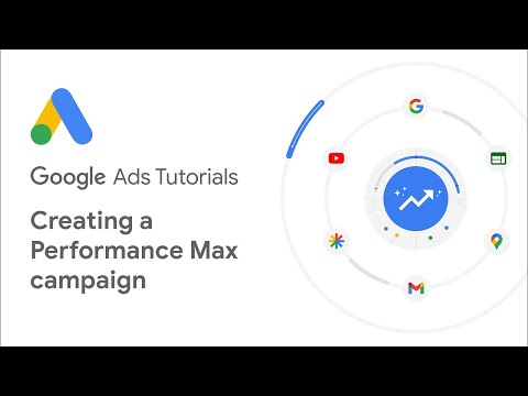 , title : 'Google Ads Tutorials: Creating a Performance Max campaign'