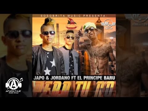 japo y jordano ft principe baru -  pero tu no