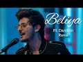 💙Beliya | Ft. Darshan Raval | Unplugged | Raj Barman | YouTube Edits❤️