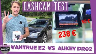 Dashcam Test: Vantrue Element 2 gegen meine alte Aukey DR02 - Erfahrungsbericht und Testaufnahmen