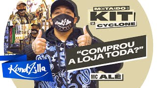 MC Alê Montando o Kit Na Cyclone! (KondZilla)