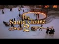 Santa Clause 2 Opening Scene Part 1