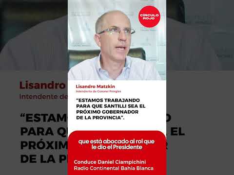 Lisandro Matzkin, intendente de Coronel Pringles