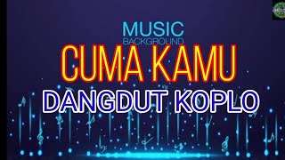 Download lagu RHOMA-CUMA KAMU - DANGDUT KOPLO MUSIC TIME mp3
