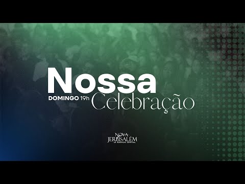 Culto Nossa Celebração | Domingo | 04/01/2025