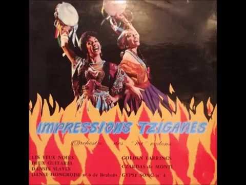 Les yeux noirs   Impressions Tziganes, Orchestre des 101 violons