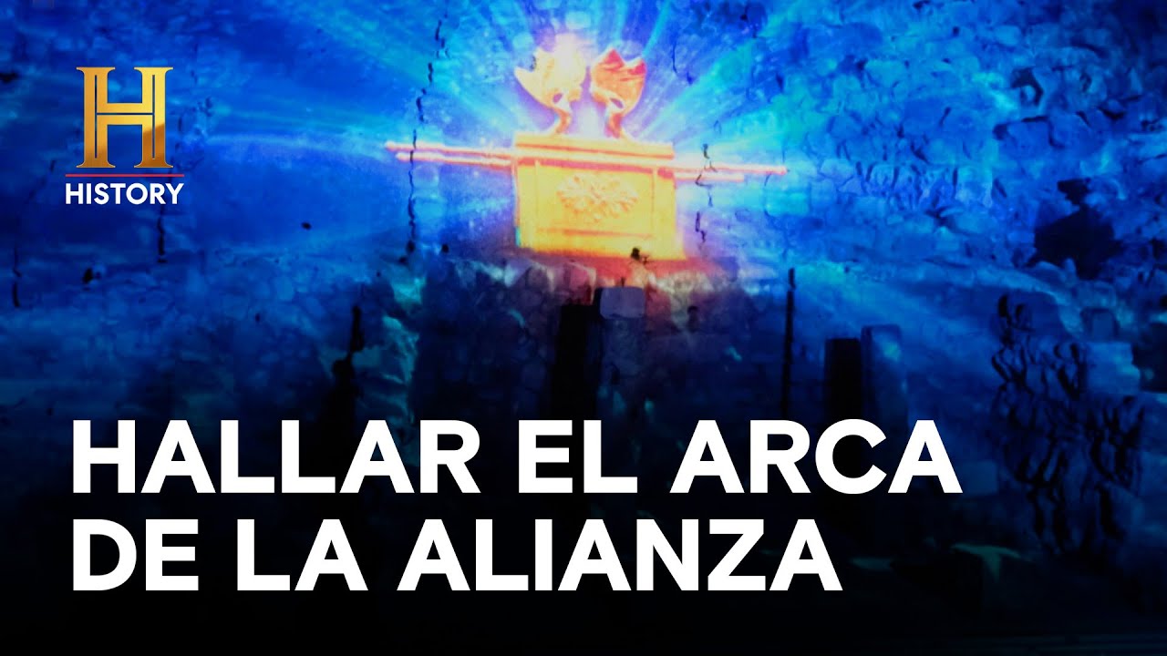HALLAR EL ARCA DE LA ALIANZA - GRANDES MISTERIOS DE LA HISTORIA