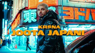 KR$NA - Joota Japani  Official Music Video