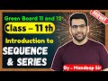 Class 11 Intro To Sequence And Series Maths CBSE NCERT AP GP Class 11 Green Board