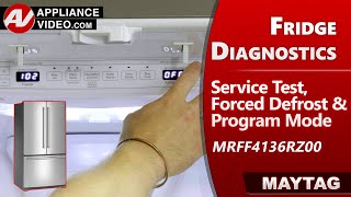 Maytag Refrigerator Service Diagnostic, Error Code Testing & Programming Mode Troubleshooting