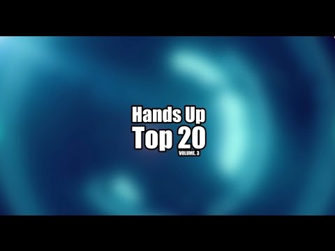 Hands Up Top 20 Volume 3 (Youtube Commercial Spot)
