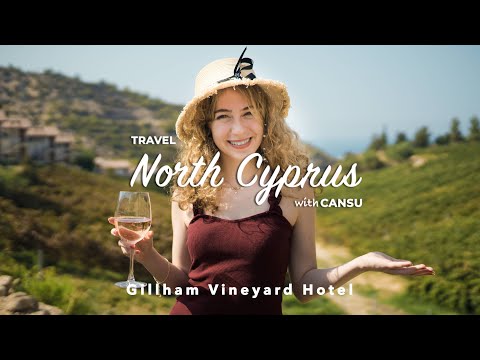 Travel North Cyprus with Cansu - Gillham Vineyard Hotel