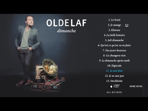 Je Suis Bien - Oldelaf